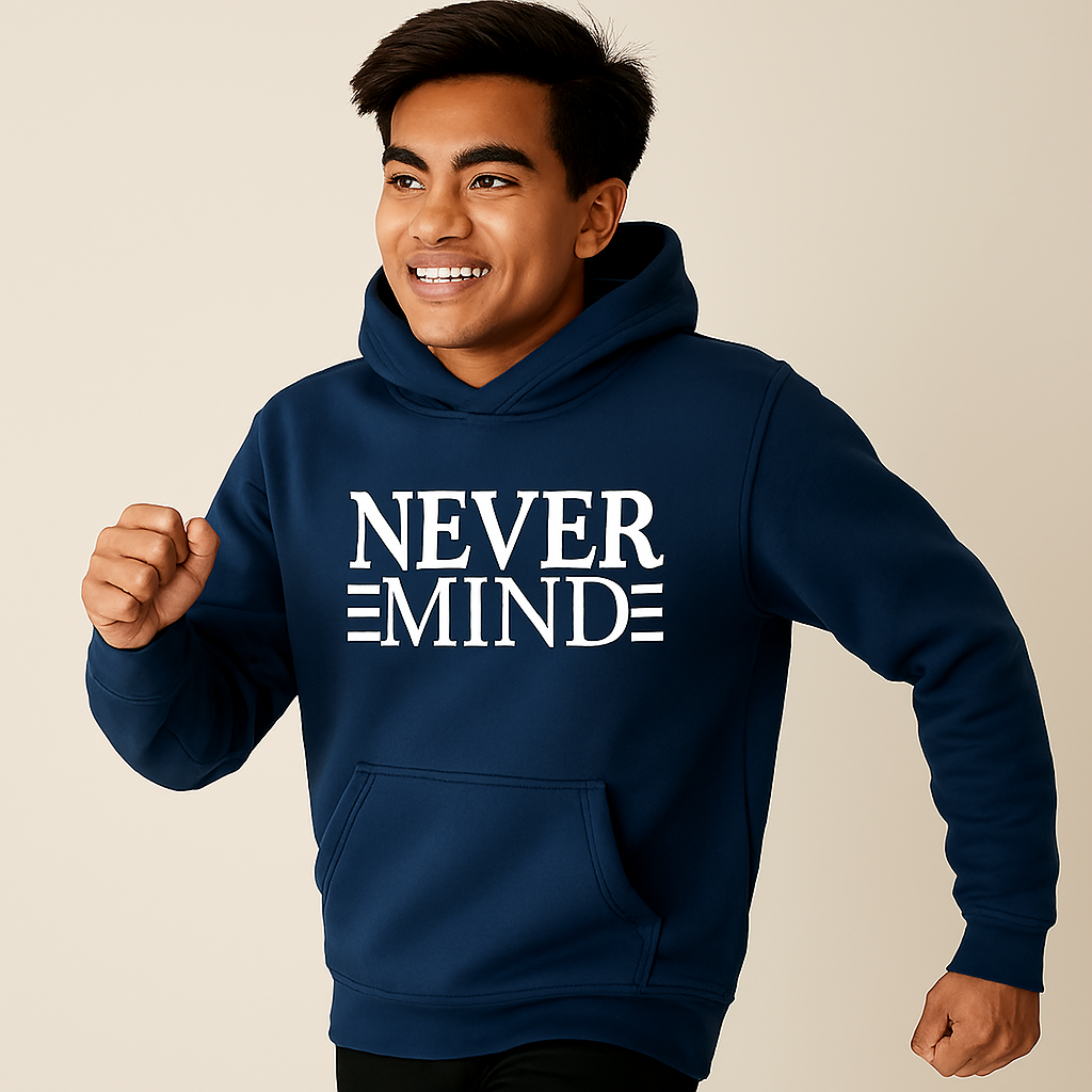 Printed Hoodie for Men – Never Mind Design, Soft Fabric, Fashionable & Casual Wear